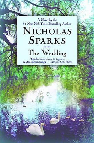 The Wedding – Paperback By Sparks, Nicholas – GOOD