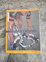 1996 The Cyclist’s Training Bible 2nd Edition Joe Friel Serious Bikers 266 Pages