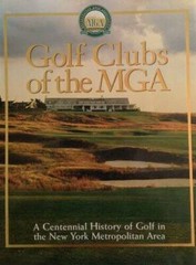 Golf Clubs of the MGA – Hardcover – VERY GOOD