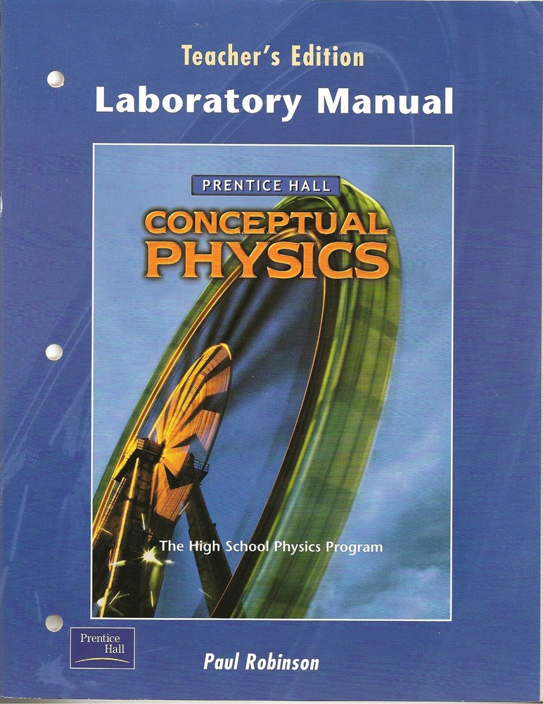 Prentice Hall Conceptual Physics, Laboratory Manual, Teacher’s Edition, 9780…