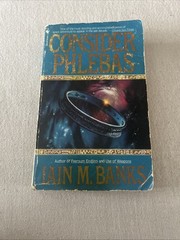 Consider Phlebas by Iain M. Banks. Culture #1. 1991 Bantam Spectra 2nd Printing