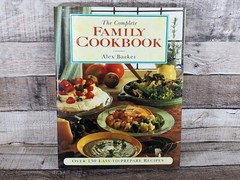 1994 The Complete Family Cookbook Alex Barker 159 Pages
