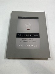 Foundations: An Overview of Systemat- paperback, 1567699596, Ligonier Ministries