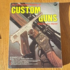 Gun Digest Review Of Custom Guns Ken Warner