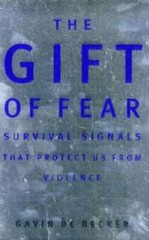 GIFT OF FEAR By Gavin De Becker