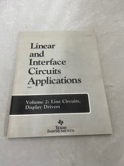 Linear and Interface Ciruits Applications 1985: Volume 2, Texas Instruments