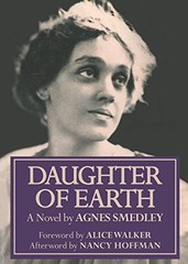 DAUGHTER OF EARTH By Agnes Smedley & Nancy Hoffman **Mint Condition**