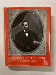 LINCOLN’S PHOTOGRAPHS A Complete Album Lloyd Ostendorf 1998 HCDJ
