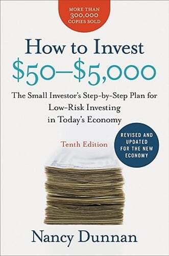 How to Invest $50-$5,000: The Small Investor’s Step-By-Step Plan for Low-Risk