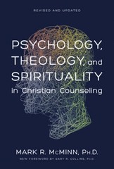 Psychology, Theology, and Spirituality in Christian Counseling (AACC L – GOOD