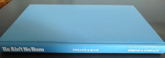 He Ain’t No Bum, by O. A. Bum Phillips and Ray Buck, 142 pages, © 1979
