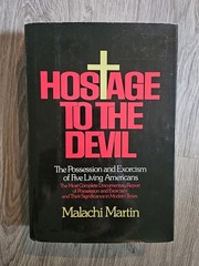 Hostage To The Devil Possession & Exorcism by Malachi Martin HC 1976 1st Edition