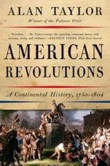 American Revolutions: A Continental History, 1750-1804 – Paperback – GOOD