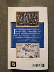 Big House : Fielding H. Yost and the Building of Michigan Stadium by Robert…