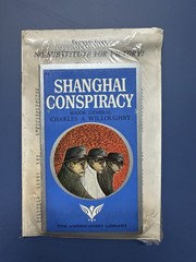 Shanghai Conspiracy Major General Charles A. Willoughby & Victory Packet