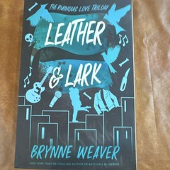 Zando Leather & Lark Paperback Brynne Weaver 2024 Ruinous Love Trilogy Romance