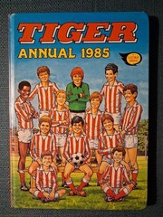British TIGER ANNUAL From 1985 A Fleetwood Annual IPC Magazines Comics Sports