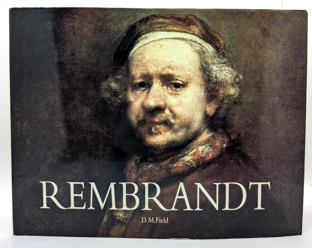 Rembrandt By D.M.Field-Hardcover-Very good condition-437 pages -Art book