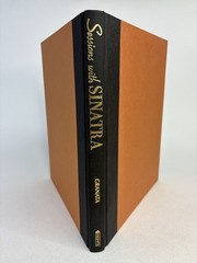 SESSIONS WITH SINATRA FRANK SINATRA AND THE ART OF By Charles L. Granata
