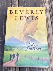 Annie’s People Ser.: The Brethren by Beverly Lewis (2006, Trade Paperback)