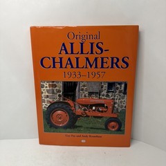 Original Allis-Chalmers Tractors 1933-1957 by Guy Fay & Andy Kraushaar 2000 HCDJ