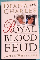 Diana Vs. Charles Royal Blood Feud By James Whitaker 1993 Hardcover 237 Pages