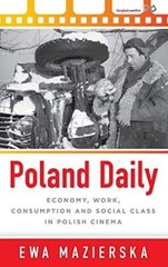 Poland Daily: Economy, Work, Consumption and Social Class in