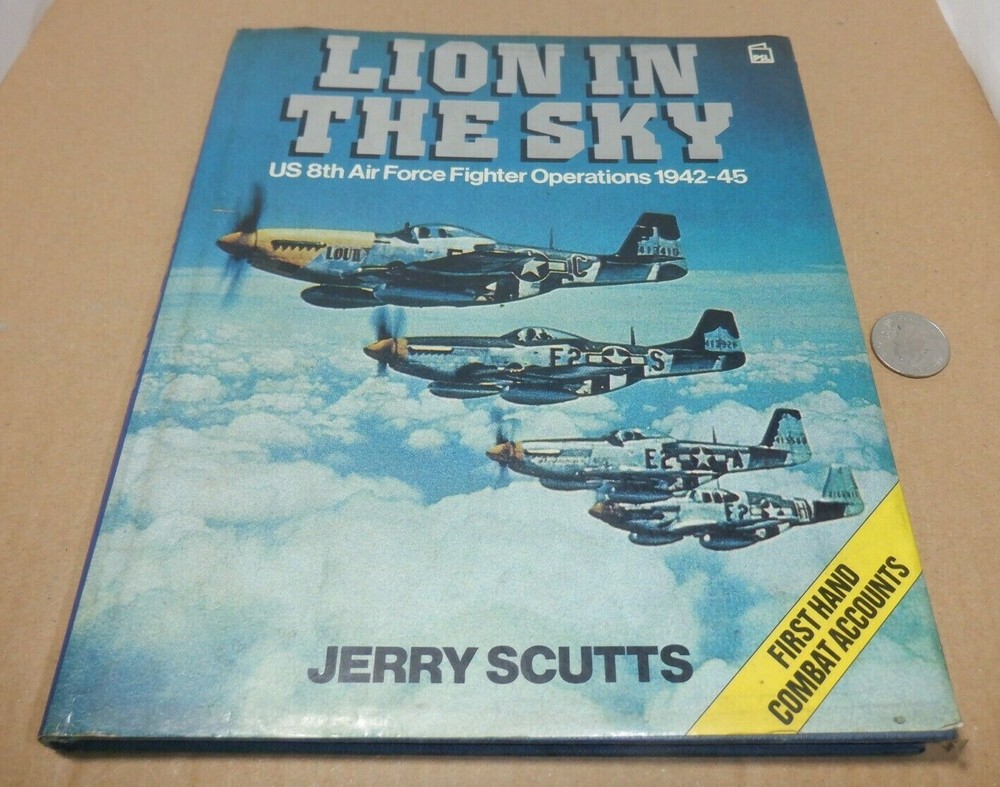 “LION IN THE SKY” 8TH AIR FORCE OPERATIONS AIRCRAFT FIGHTER PLANE BOOK WWII