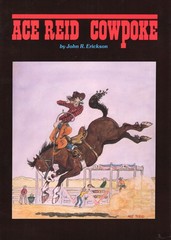 Ace Reid Cowpoke by John Erickson 1984 HCDJ