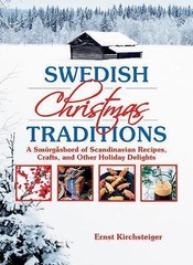 Swedish Christmas Traditions: A Smörgåsbord of Scandinavian Recipes, Crafts,…