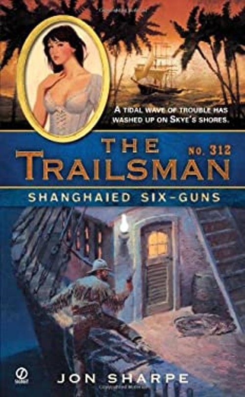 Shanghaied Six-Guns Perfect Jon Sharpe