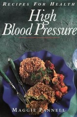 Recipes for Health: High Blood Pressure by Pannell, Maggie