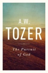 The Pursuit of God: The Human Thirst for the Divine – Paperback – GOOD