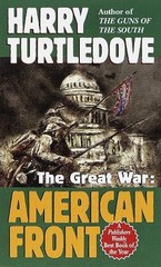 Harry Turtledove American Front (The Great War, Book One) (Paperback)