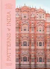 Patterns of India: A Journey Through Colors, Textiles, and the Vibrancy of: New