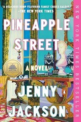 Pineapple Street: A GMA Book Club Pick (A Novel) by Jackson, Jenny
