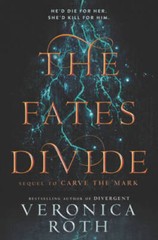 The Fates Divide (Carve the Mark) – Hardcover By Roth, Veronica – VERY GOOD