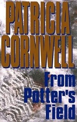 From Potter’s Field – Hardcover By Cornwell, Patricia – GOOD
