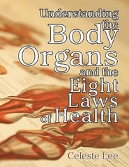 Understanding the Body Organs The Eight Laws of Health – Paperback – GOOD