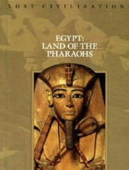 Egypt: Land of the Pharaohs (Lost Civilization (Time Life)) – Hardcover – GOOD