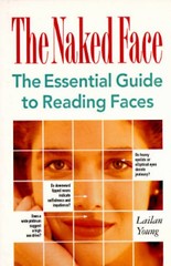 The Naked Face: The Essential Guide to Reading Faces – Paperback – GOOD