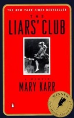 The Liars’ Club: A Memoir – 9780140179835, paperback, Mary Karr
