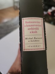 Restoration and conservation of archives and books, Michal Durovic, 2002, Signed