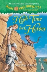 High Time for Heroes by Osborne, Mary Pope