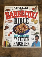 Vintage 1998 The Barbecue! Bible 556 Pages Paperback Cookbook Recipes Cook Book
