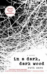In a Dark, Dark Wood – Ruth Ware, 9781501112331, paperback