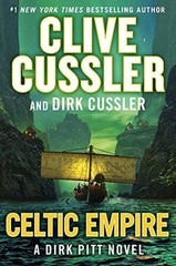 Celtic Empire (Dirk Pitt Adventure) – Hardcover By Cussler, Clive – GOOD
