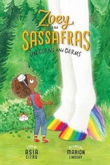 Unicorns and Germs (Zoey and Sassafras, 6) – Paperback, by Citro Asia – Good