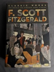 F. Scott Fitzgerald Classic Works Collector’s Ed HC w/ Dust Jacket 2013