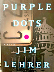RARE! Purple Dots : A Novel by Jim Lehrer (1998, Hardcover) FINE w/JACKET